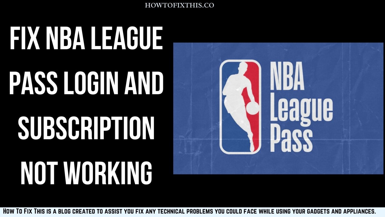 Fix NBA League Pass Login and Subscription Not Working
