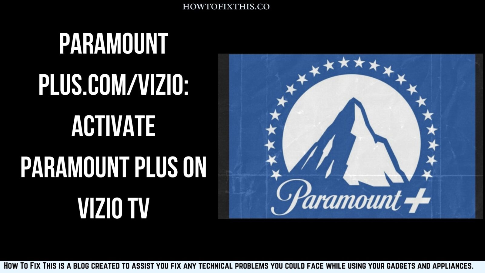 Paramount Plus.Com/Vizio: Activate Paramount Plus on Vizio TV