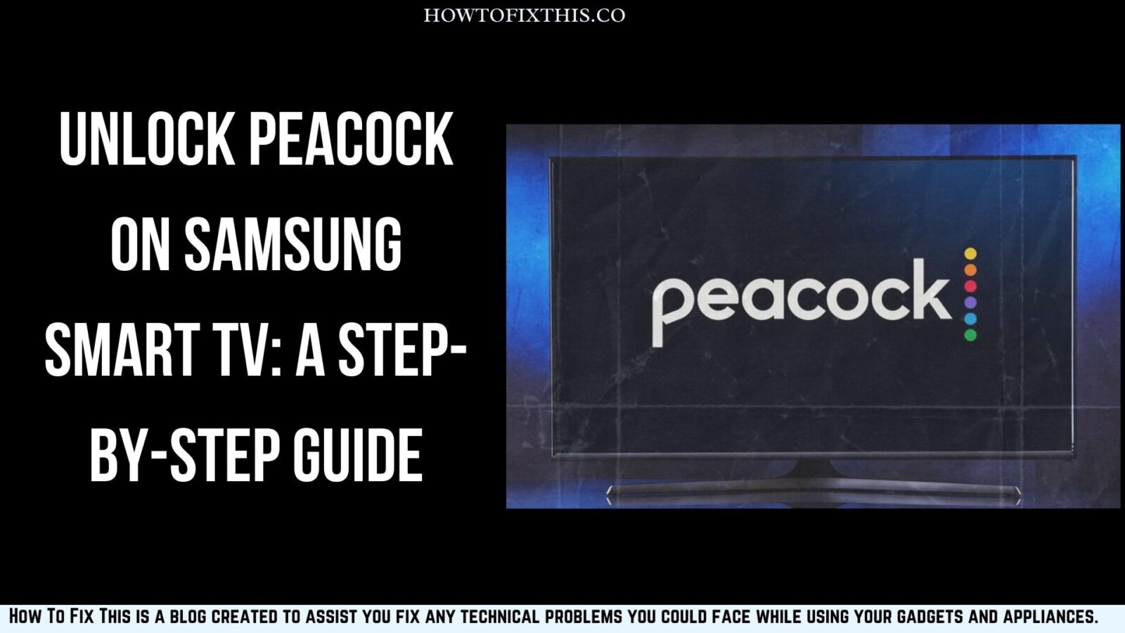 Unlock Peacock on Samsung Smart TV: A Step-by-Step Guide